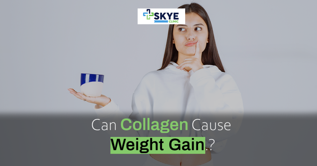 Can Collagen Cause Weight Gain